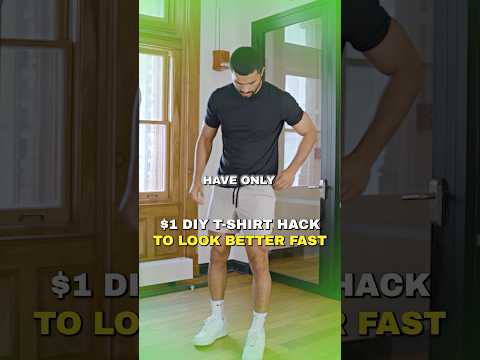 $1 DIY T-Shirt Hack To Look Better Fast