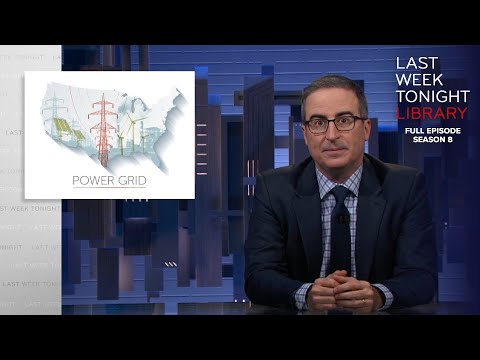 S8 E29: The Power Grid, Ed Durr & COP-26: Last Week Tonight with John Oliver