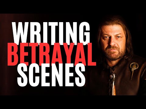 How to Write Betrayals in Stories (Writing Advice)