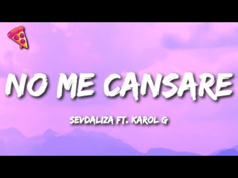 Sevdaliza - No Me Cansare (Letra) Ft. Karol G