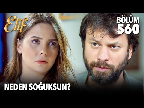 Nikah öncesi soğuk rüzgarlar esiyor! | Elif 560. Bölüm