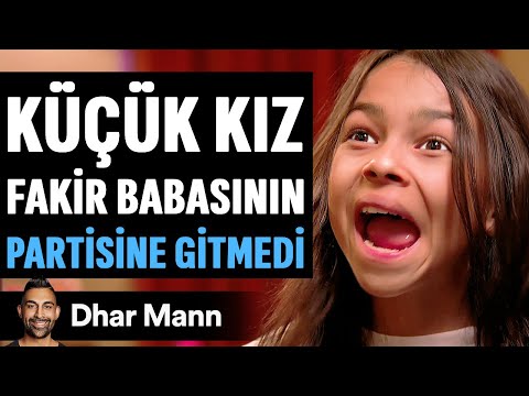 Küçük Kız FAKİR Babasının PARTİSİNE GİTMEDİ | Dhar Mann Studios