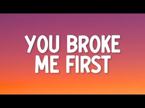 Tate McRae - you broke me first (Lyrics)