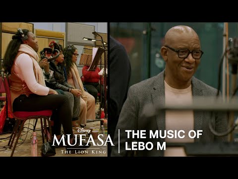 Mufasa: The Lion King | The Music of Lebo M | In Theaters December 20