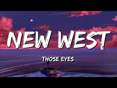 Those Eyes - NewWest (Lyrics) || David Kushner , Imagine Dragons... (MixLyrics)