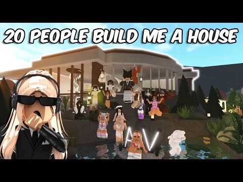 HIRING 20 SUBSCRIBERS TO BUILD ME A HOUSE IN BLOXBURG