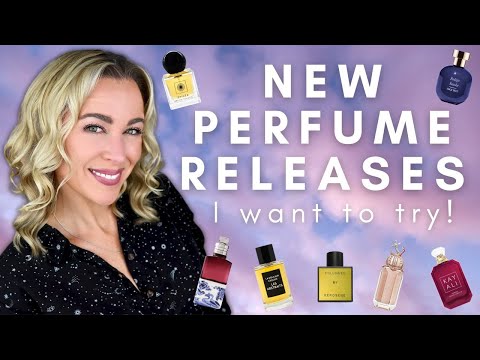 New Perfume Releases On My Must Try List