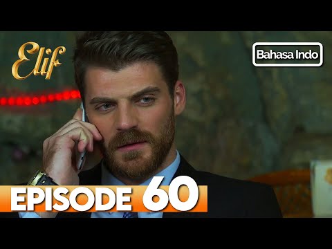 Elif Episode 60 | Indonesian Dubbed