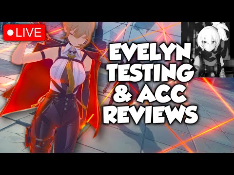 EVELYN PULLING & TESTING + FREE ACC REVIEWS