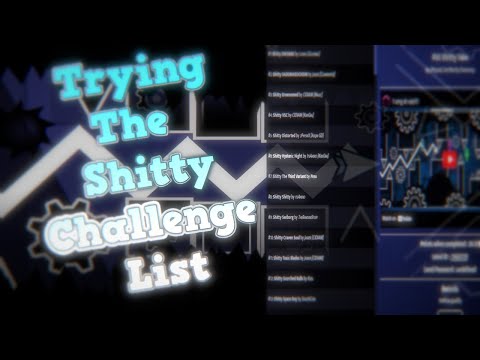 Trying the SHITTY CHALLENGE LIST!