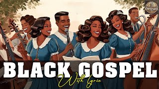 30 BEST OLD SCHOOL GOSPEL MUSIC ALL TIME - 30 BEST OLD SCHOOL GOSPEL HITS EVER - FULL LYRIC VIDEO