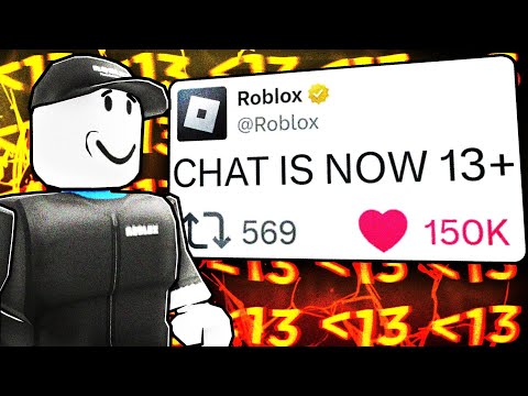 Roblox Just Made Chat 13+...