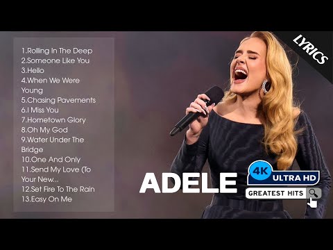 ADELE Greatest Hits Full Album 2024 (Lyrics)