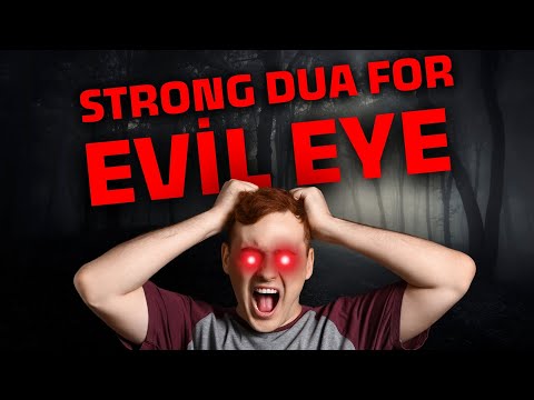 Now Listen ! - Strong Dua For Evil Eye - Ruqyah