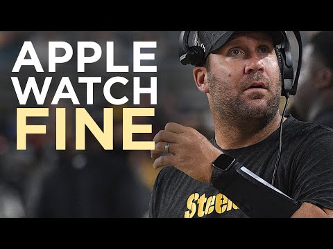 Roethlisberger fined $5k for wearing Apple Watch on sideline