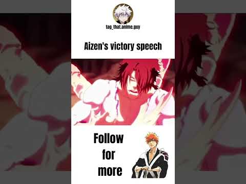 Aizen's victor speech #anime #memes #meme #memesdaily #animeedit #animememes #bleach #onepiece #aot