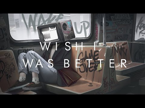 Kina, Wish I Was Better - feat. yaeow (Lyrics)