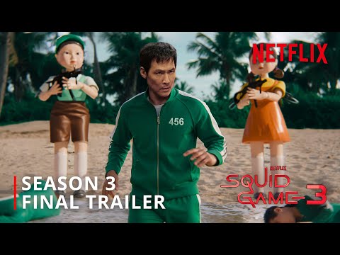 Squid Game: Season 3 | Final Trailer | Netflix