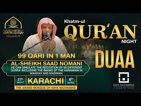 Dua Khatmul Quran at the Grand Mosque of Naya Nazimabad by Sheikh Saad Nomani