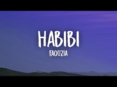 Faouzia - HABIBI (MY LOVE) (Lyrics)