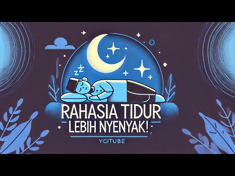 Rahasia Tidur Nyenyak: Kunci Kebahagiaan & Anti Stres!