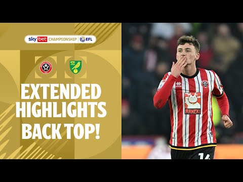 BACK TOP! | Sheffield United v Norwich City extended highlights