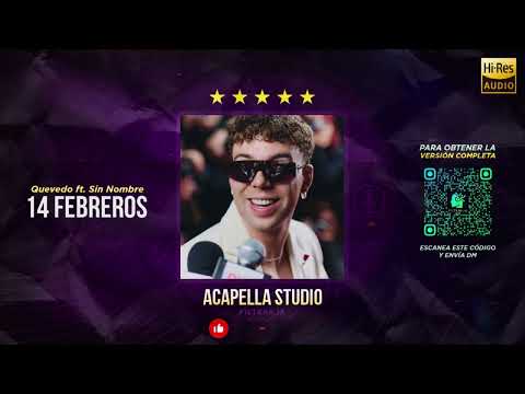 14 FEBREROS - Quevedo ft. Sin Nombre 🎙️ ACAPELLA STUDIO (Filtrar IA)