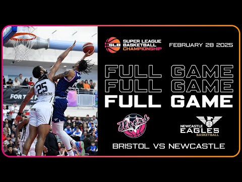 BRISTOL FLYERS VS. NEWCASTLE EAGLES | SUPER LEAGUE BASKETBALL LIVESTREAM