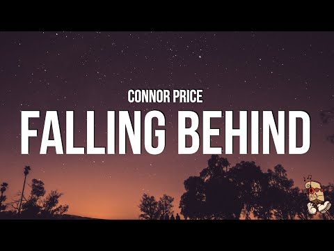 Connor Price - Falling Behind (Lyrics)