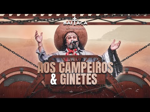 Aos Campeiros e Ginetes - Baitaca