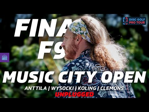 2024 Music City Open | FINALF9 | Anttila, Wysocki, Koling, Clemons | UNPLUGGED