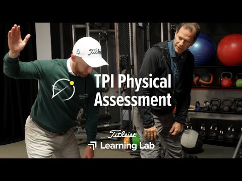 How a TPI Screening Helps Build Your Golf Swing | Titleist Learning Lab