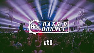 HBz - Bass & Bounce Mix #50 (BEST OF)