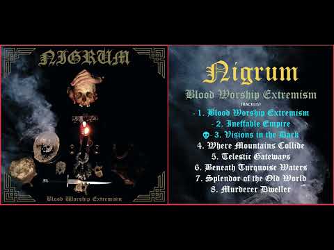 Nigrum - Blood Worship Extremism (2024) [Full Album]