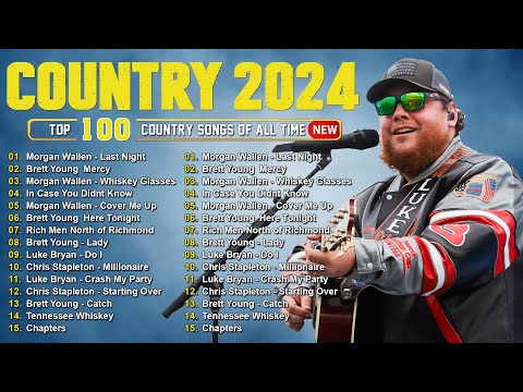 Country Music 2024 - Luke Combs, Kane Brown, Luke Bryan, Chris Stapleton, Brett Young, Morgan Wallen