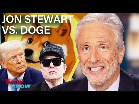 Jon Stewart Takes on DOGE's Misguided Budget Cuts | The Daily Show