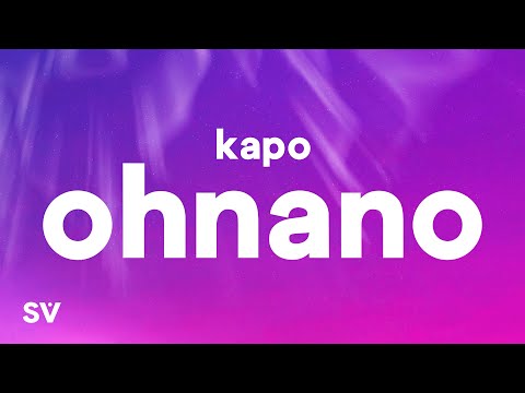 Kapo - Ohnana (Letra/Lyrics)