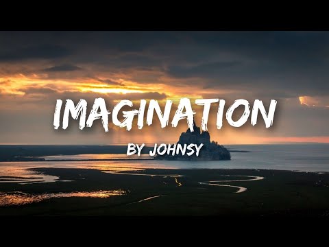 Johnsy - Imagination