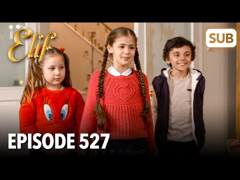 Elif Episode 527 | English Subtitle