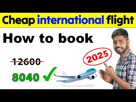 How to book cheap international flights | cheap international flight booking tricks | flight TICKET