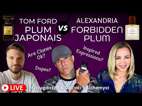 Clones & Tom Ford Plum Japonais vs Alexandria Forbidden Plum: LIVE Discussion