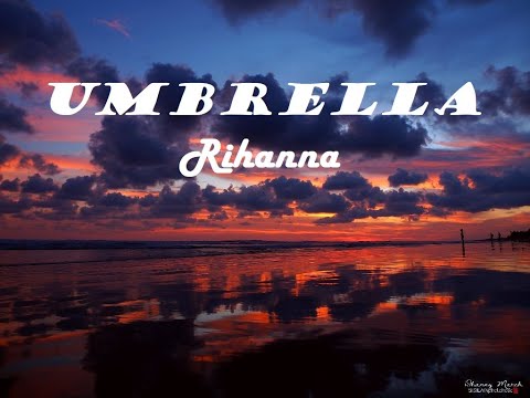 Rihanna - Umbrella   (Lyrics)