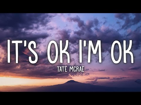 Tate McRae - It's ok I'm ok (Lyrics)