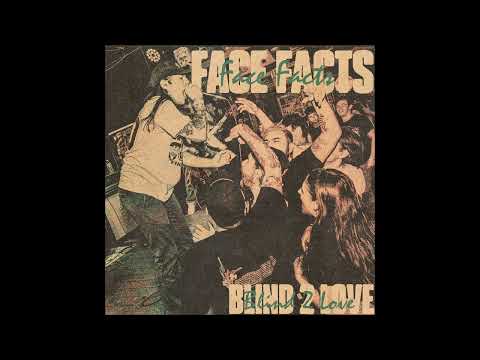 Face Facts - Blind 2 Love 2025 (Full EP)