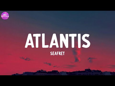 Atlantis - Seafret / Night Changes, Our Song,...(Mix)