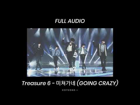 [FULL AUDIO] Treasure 6 - 미쳐가네 (Going Crazy)