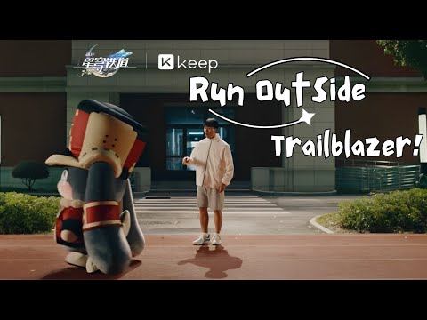 [ENG Subs] HSR x Keep - "Go Touch Grass, Trailblazers" (Run)