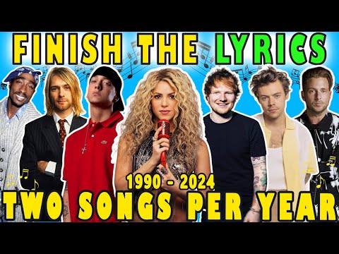 Finish The Lyrics - Two Songs per Year 1990 - 2024 🎶 Music Mega Quiz