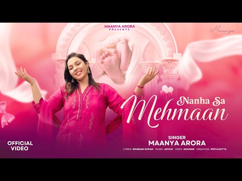 Nanha Sa Mehmaan - Maanya Arora | Baby Shower Special