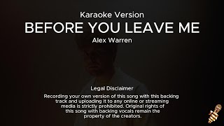 Alex Warren - Before You Leave Me (Karaoke Version)